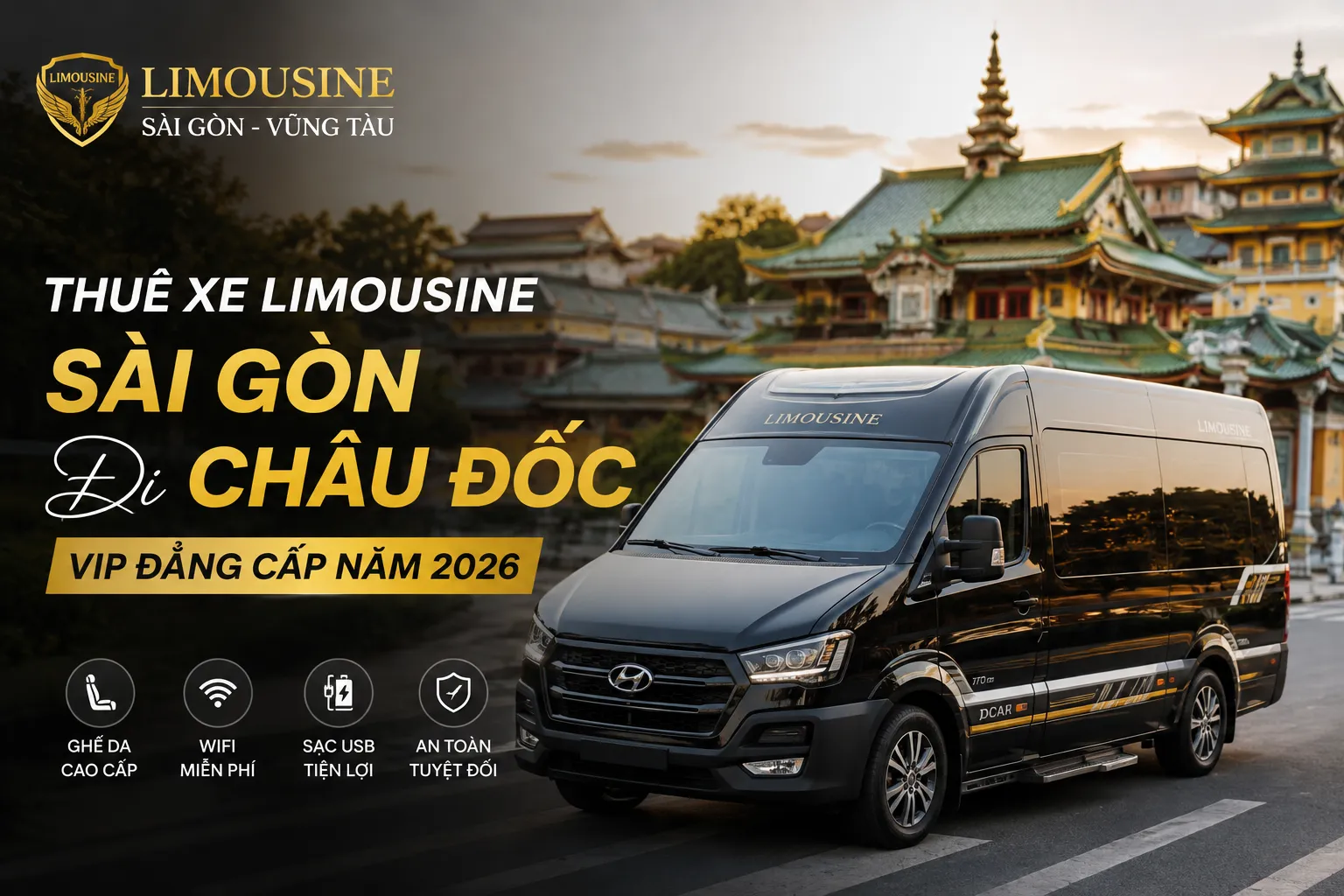 Vì sao chọn thuê xe limousine Sài Gòn đi Châu Đốc thay xe khách?