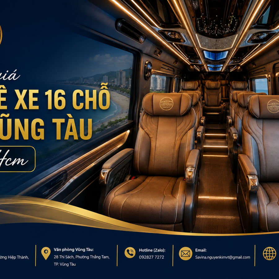 Báo Giá Thuê Xe 16 Chỗ Đi Vũng Tàu Từ Hcm: Rẻ Bất Ngờ 2026
