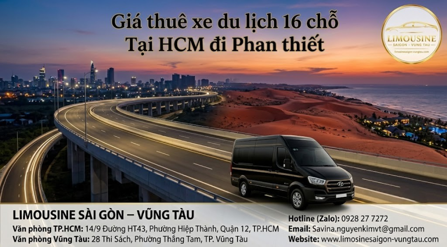 Giá thuê xe du lịch 16 chỗ Tại HCM đi Phan thiết cực sốc 2026