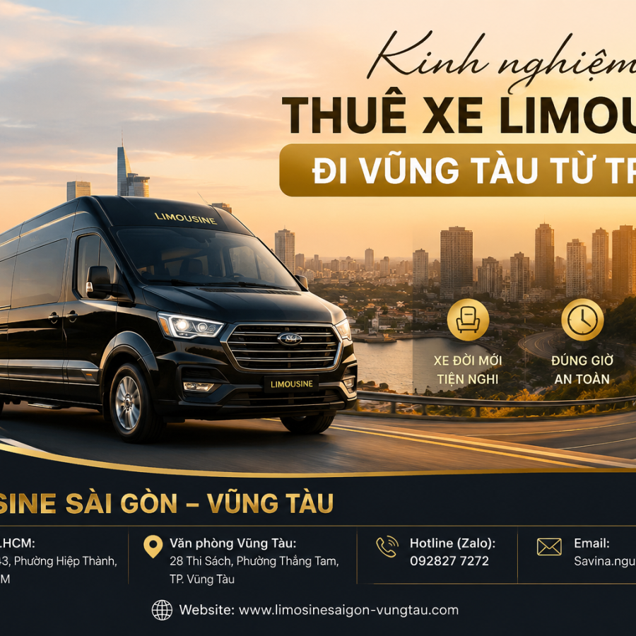 Kinh nghiệm thuê xe Limousine đi Vũng Tàu từ TP.HCM