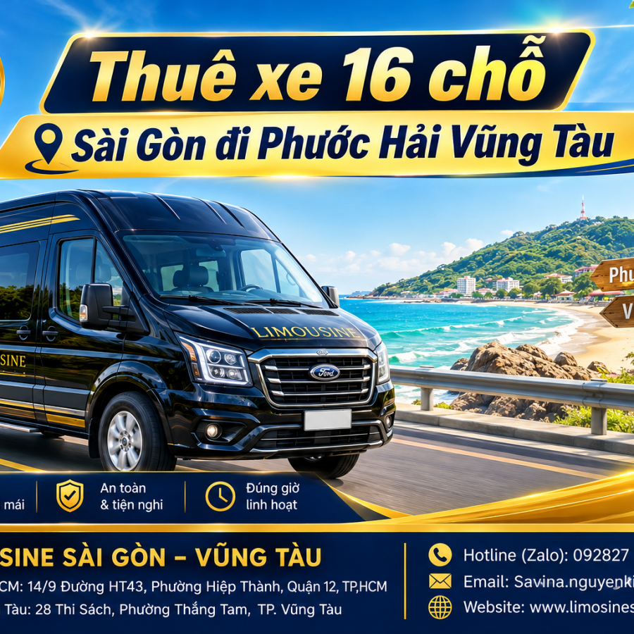 Thuê xe 16 chỗ Sài Gòn đi Phước Hải Vũng Tàu giá siêu tốt 2026