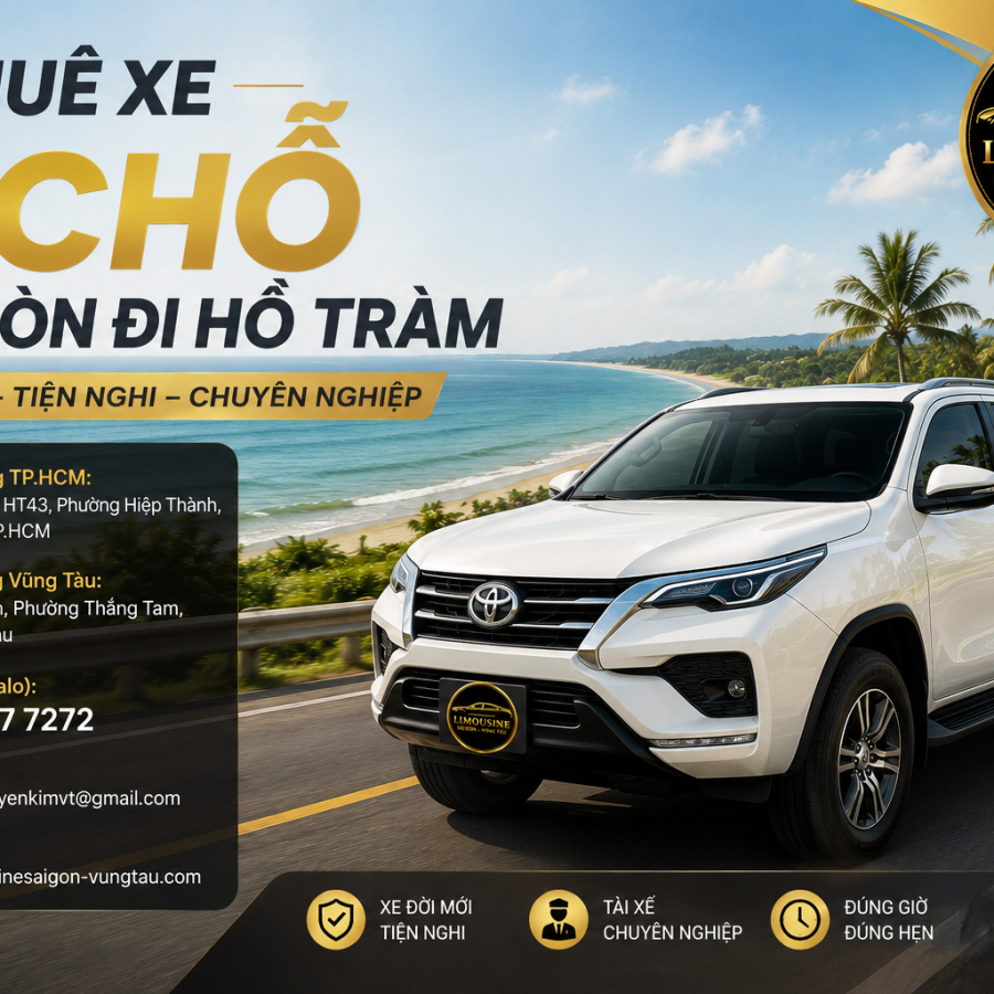Thuê Xe 7 Chỗ Sài Gòn Đi Hồ Tràm | Đón Tận Resort