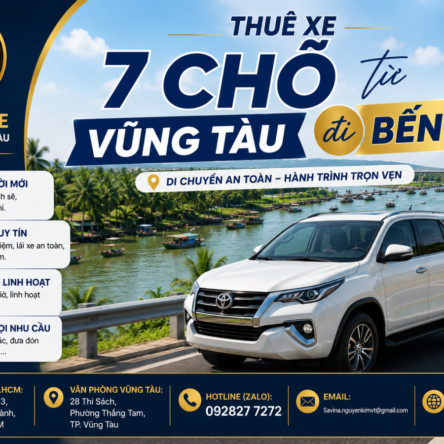 Thuê xe 7 chỗ từ Vũng Tàu đi Bến Tre: 5 bí quyết chọn xe cực chuẩn