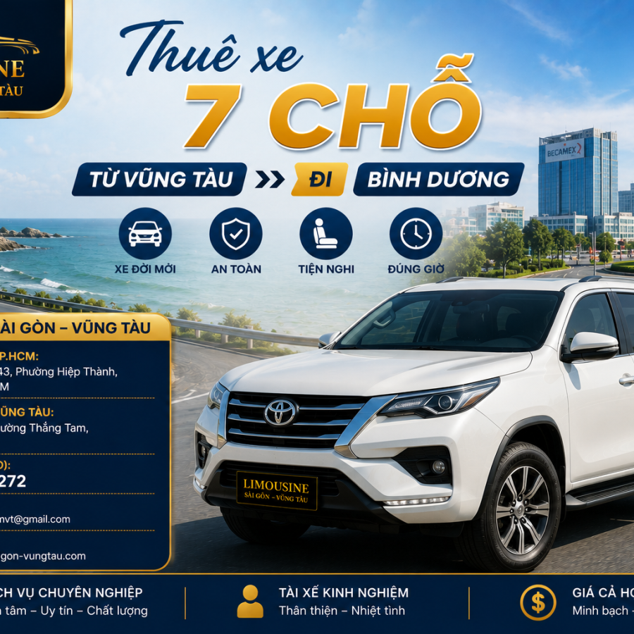Thuê xe 7 chỗ từ Vũng Tàu đi Bình Dương: Top 1 Lựa Chọn Êm Ái Nhất 2026