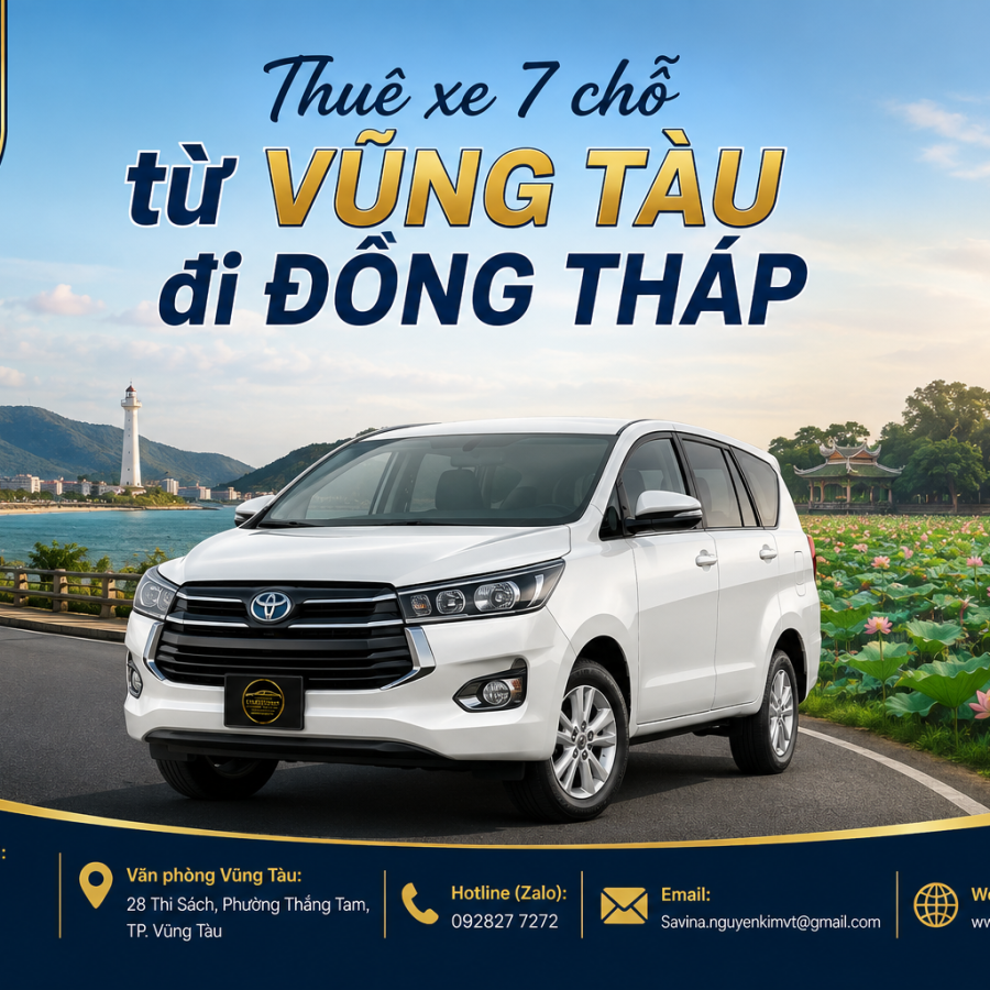 Thuê xe 7 chỗ từ Vũng Tàu đi Đồng Tháp: 5 Lưu Ý Tránh Bẫy Giá