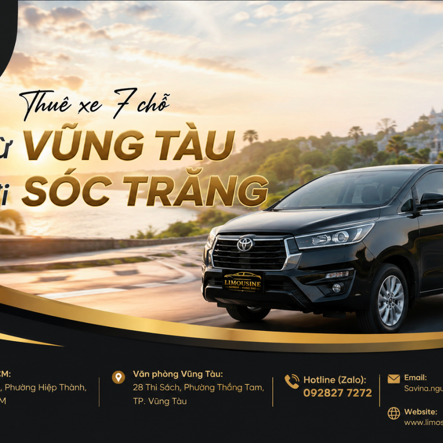 Thuê Xe 7 Chỗ Từ Vũng Tàu Đi Sóc Trăng | Báo Giá