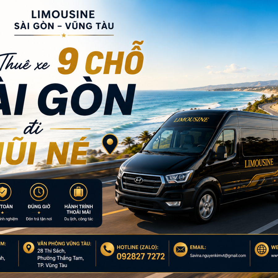 Thuê Xe 9 Chỗ Sài Gòn Đi Mũi Né Siêu Êm Ái Với 5 Bí Quyết Vàng 2026