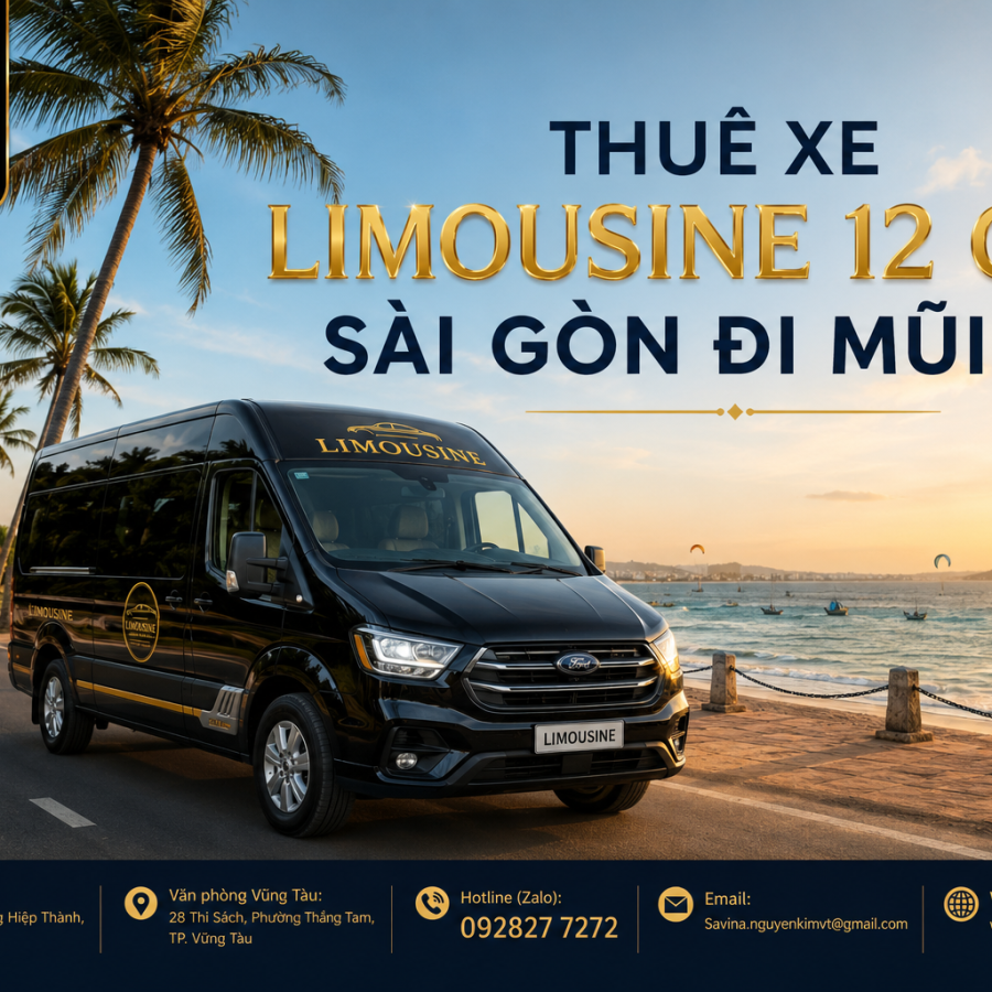 Thuê xe limousine 12 chỗ Sài Gòn đi Mũi Né đỉnh cao êm ái năm 2026
