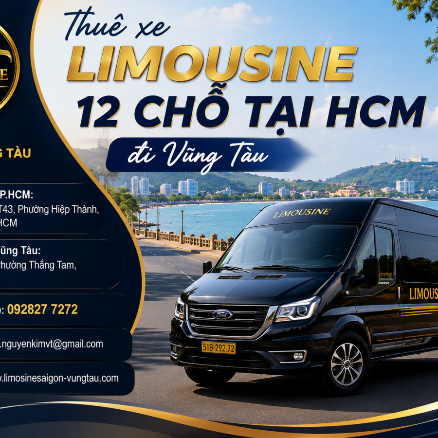 Thuê xe Limousine 12 chỗ Tại HCM đi Vũng Tàu: Top 1 Dịch Vụ Đỉnh Cao 2026
