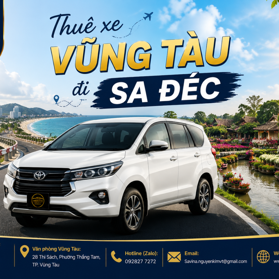 Thuê Xe Vũng Tàu Đi Sa Đéc | Báo Giá & Lịch Trình 2026